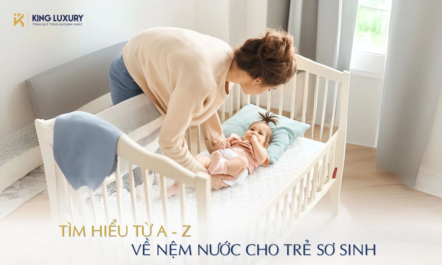 Tìm hiểu về nệm nước cho trẻ sơ sinh