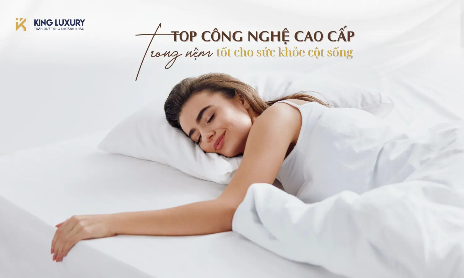 TOP 5 CÔNG NGHỆ CAO CẤP TRONG NỆM TỐT CHO CỘT SỐNG